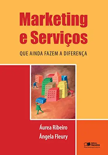 Baixar MARKETING E SERVIÇOS QUE AINDA FAZEM A DIFERENÇA pdf, epub, mobi, eBook