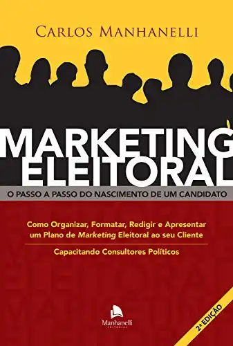 Baixar Marketing Eleitoral: O passo a passo do nascimento de um candidato pdf, epub, mobi, eBook