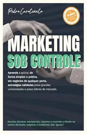 Capa do livro Marketing Sob Controle - Pedro Carotenuto