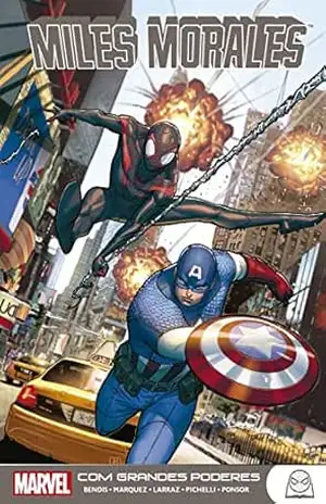 Marvel Teens: Miles Morales vol. 02: Com Grandes Poderes – Brian Michael Bendis Marvel Teens: Miles Morales vol. 02: Com Grandes Poderes – Brian Michael Bendis