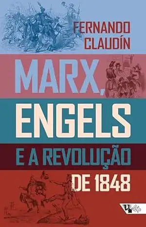 Capa do livro Marx, Engels e a revolução de 1848 - Fernando Claudín