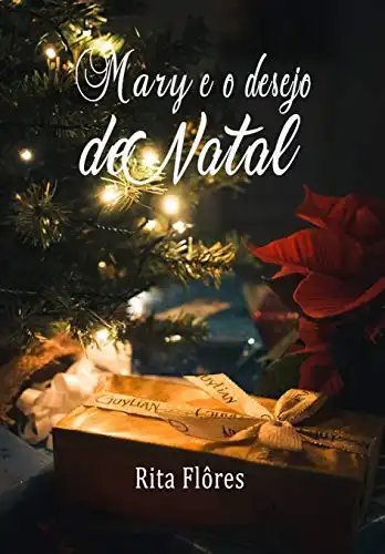 Baixar Mary e o Desejo de Natal pdf, epub, mobi, eBook