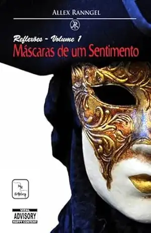 Máscaras De Um Sentimento – Allex Ranngel