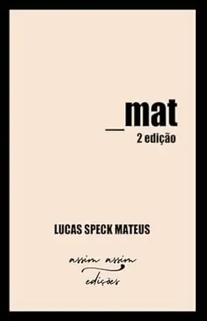 Capa do livro _mat: poema - Lucas Speck