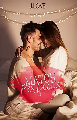 Match Perfeito – J. Love Match Perfeito – J. Love