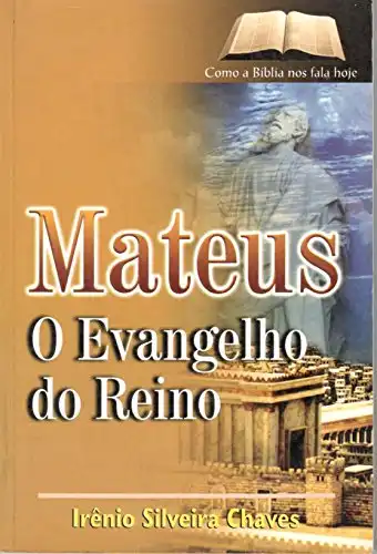Baixar Mateus, o Evangelho do Reino pdf, epub, mobi, eBook
