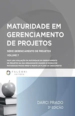 Capa do livro Maturidade em gerenciamento de projetos - Darci Prado