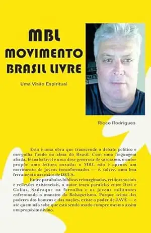 Capa do livro MBL– Movimento Brasil Livre – Uma Visão Espiritual. - Ricco Rodrigues