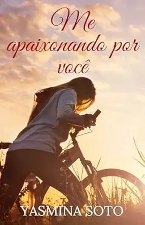 Capa do livro Me apaixonando por você - Yasmina Soto