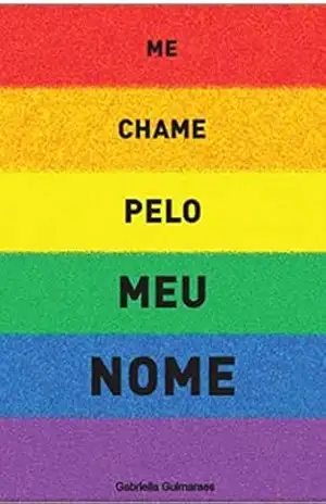 Capa do livro Me chame pelo meu nome - Gabriella Guimaraes