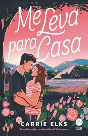 Capa do livro Me leva para casa (Os irmãos Hartson) - Carrie Elks