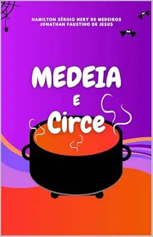 Medeia e Circe – Hamilton Sérgio Nery de  Medeiros