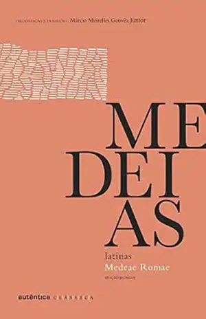 Medeias latinas – Márcio Meirelles Gouvêa Júnior Medeias latinas – Márcio Meirelles Gouvêa Júnior