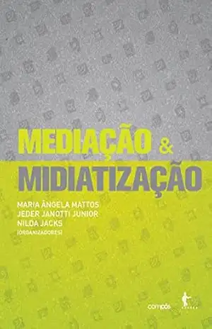 Capa do livro Mediação & midiatização - Maria Ângela Mattos