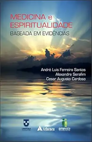 Medicina e Espiritualidade Baseada em Evidências (eBook) – André Luis Ferreira Santos