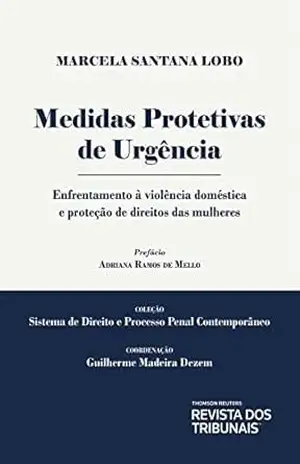 Capa do livro Medidas protetivas de urgência: enfrentamento à violência doméstica e proteção de direitos das mulheres - Marcela Santana Lobo