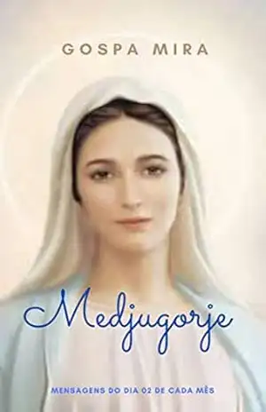 MEDJUGORJE: Histórico e Mensagens – GOSPA Rainha da Paz MEDJUGORJE: Histórico e Mensagens – GOSPA Rainha da Paz