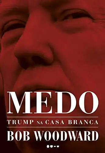Baixar Medo: Trump na Casa Branca pdf, epub, mobi, eBook
