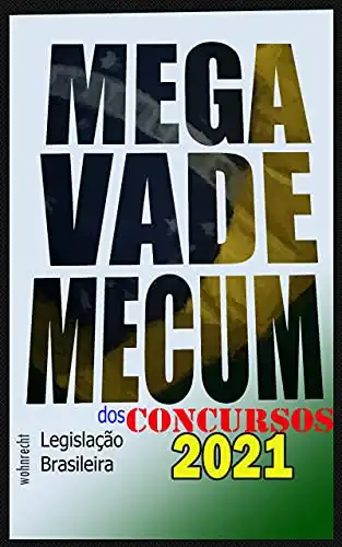 Baixar Mega Vade Mecum dos Concursos – 2021: Constituição e Códigos (Legislação Brasileira 2021) pdf, epub, mobi, eBook