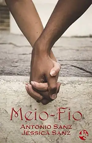 Meio–Fio: Vitória contra o preconceito - Antonio Sanz Meio–Fio: Vitória contra o preconceito - Antonio Sanz