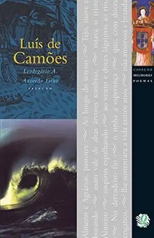 Melhores Poemas Luís de Camões – Luís de Camões Melhores Poemas Luís de Camões – Luís de Camões
