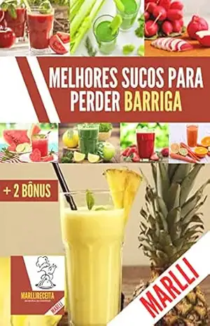 melhores sucos para perder barriga: Emagrecer Com saúde – Receita  Marlli
