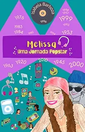 Capa do livro Melissa: Uma Jornada Popstar - Isabela  Barboza