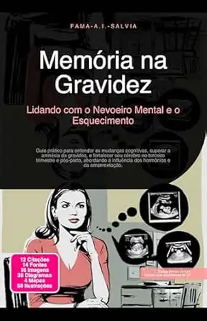 Capa do livro Memória na Gravidez: Lidando com o Nevoeiro Mental e o Esquecimento - Fama A.I. Salvia