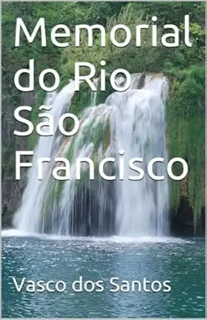 Memorial do Rio São Francisco – Vasco dos Santos