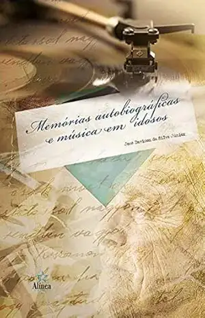 Memórias autobiográficas e música em idosos - José Davison da Silva Júnior Memórias autobiográficas e música em idosos - José Davison da Silva Júnior