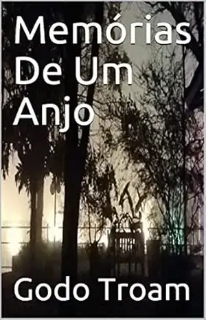 Memórias De Um Anjo – Godo Troam Memórias De Um Anjo – Godo Troam