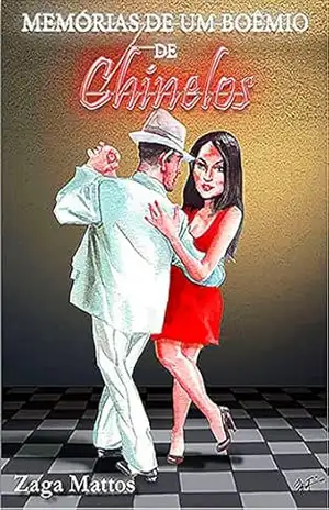 Capa do livro Memórias de um Boêmio de Chinelos - Zaga  Mattos