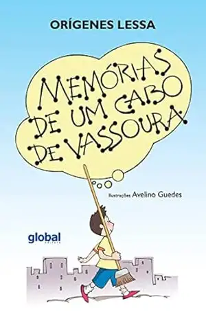 Capa do livro Memórias de um cabo de vassoura (Orígenes Lessa) - Orígenes Lessa
