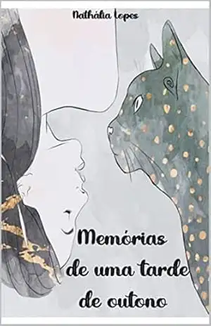Memórias de uma tarde de outono – Nathália  Lopes