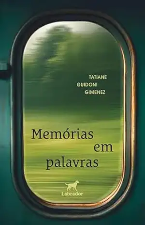 Capa do livro Memórias em palavras - Tatiane Guidoni Gimenez