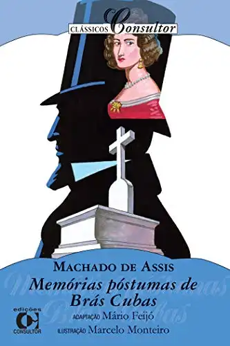 Baixar Memórias Póstumas de Brás Cubas (Clássicos Consultor) pdf, epub, mobi, eBook