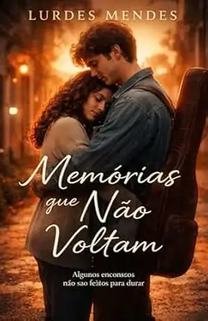Memórias que Não Voltam – Lurdes Mendes