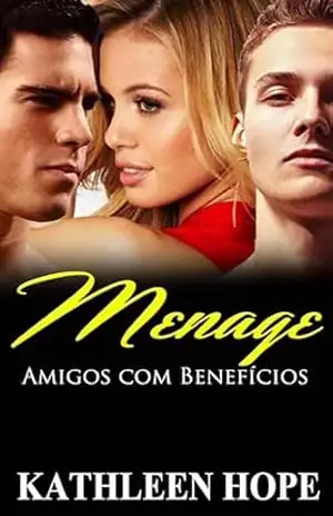 Menage: Amigos com Benefícios – Kathleen Hope