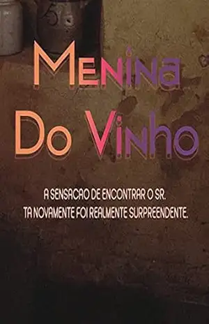 Capa do livro Menina Do Vinho - Pham Thi Thu Ha