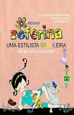 Capa do livro Menina Zeferina, Uma Estilista Brasileira - sanddra corrêà