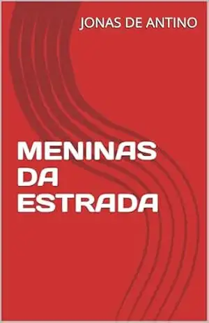 MENINAS DA ESTRADA – JONAS  DE ANTINO