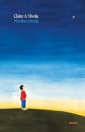 Capa do livro Menino estrela | Livro altamente recomendável FNLIJ 2024 | - Claire A. Nivola
