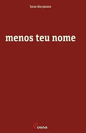 Capa do livro Menos teu nome - Lucas dos Passos