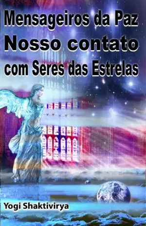 Capa do livro Mensageiros da Paz   Nosso contato com Seres das Estrelas - Russell Symonds