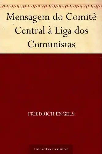 Baixar Mensagem do Comitê Central à Liga dos Comunistas pdf, epub, mobi, eBook