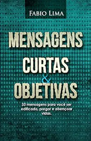 Mensagens Curtas e Objetivas – Fabio Lima