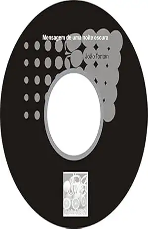Capa do livro Mensagens de Uma Noite Escura - João Fontan