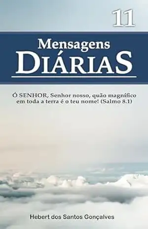 Mensagens Diárias 11 – Hebert dos Santos Gonçalves