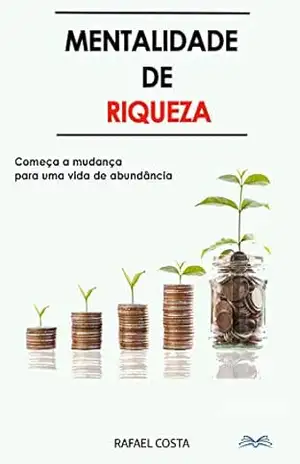 Capa do livro Mentalidade de riqueza - Rafael Costa