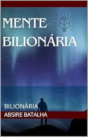 MENTE: BILIONÁRIA – Absire batalha MENTE: BILIONÁRIA – Absire batalha